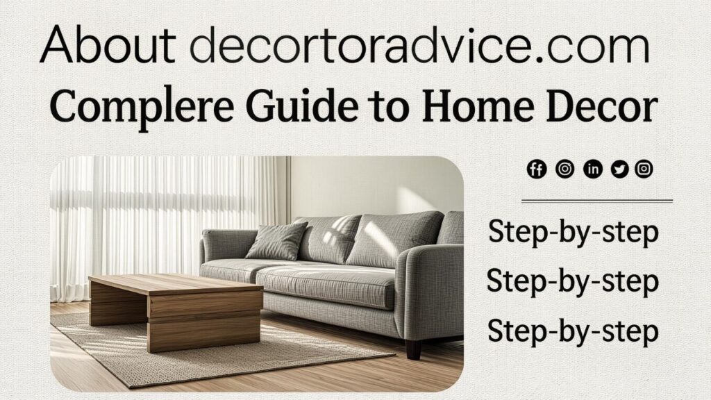 About decoratoradvice .com: Complete Guide to Home Decor