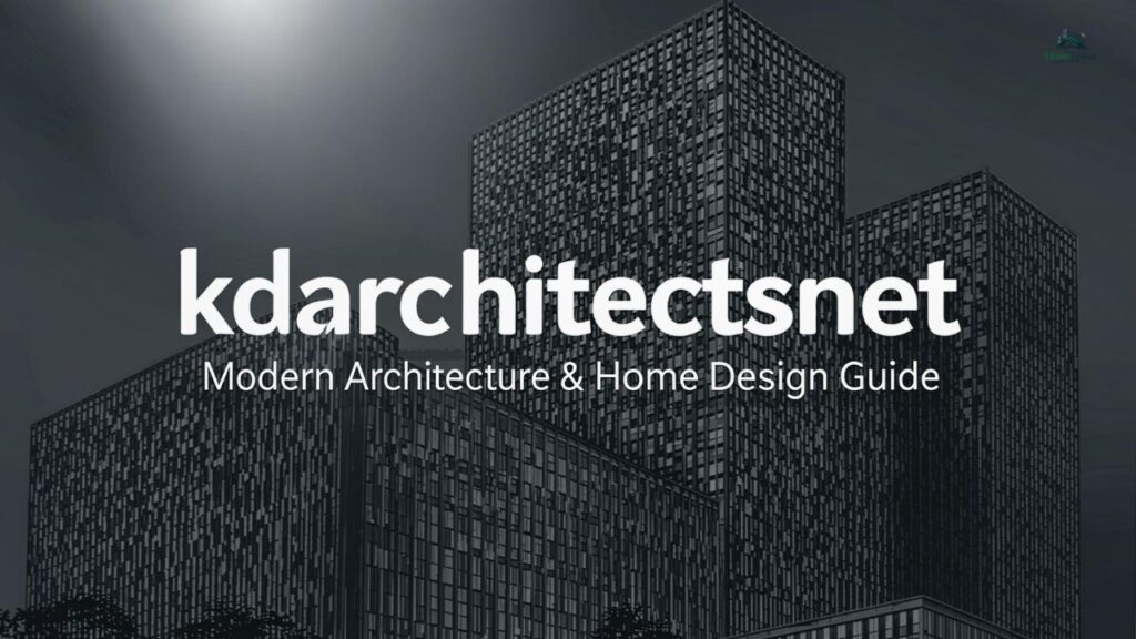 kdarchitectsnet: Modern Architecture & Home Design Guide
